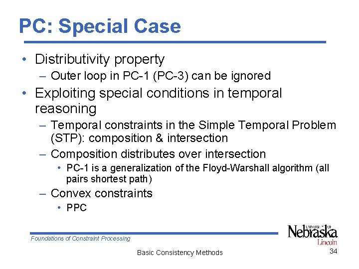PC: Special Case • Distributivity property – Outer loop in PC-1 (PC-3) can be
