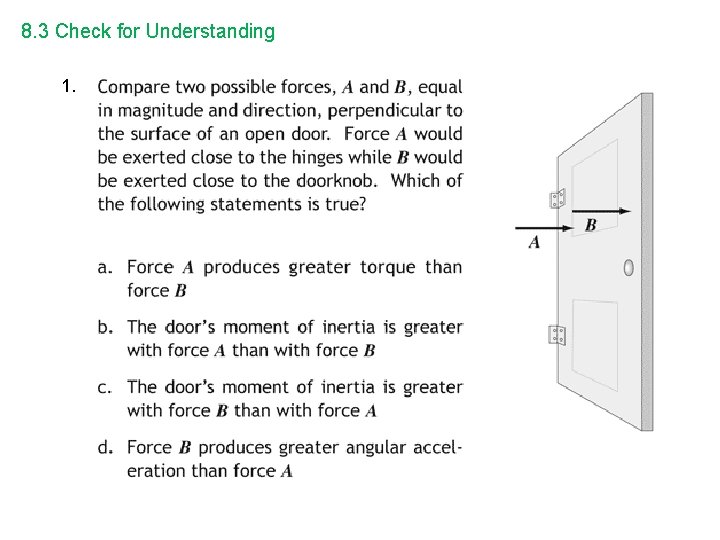8. 3 Check for Understanding 1. 