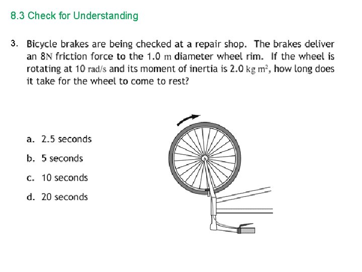 8. 3 Check for Understanding 3. 