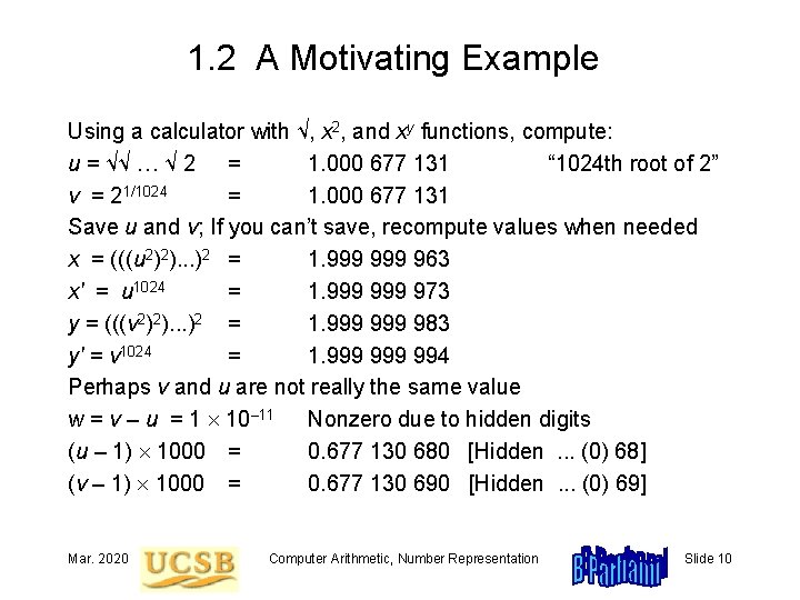 1. 2 A Motivating Example Using a calculator with √, x 2, and xy