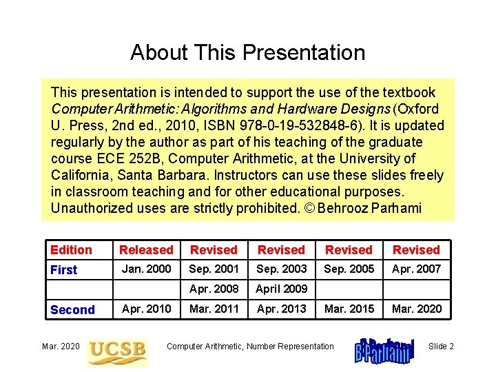 About This Presentation This presentation is intended to support the use of the textbook