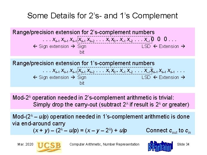 Some Details for 2’s- and 1’s Complement Range/precision extension for 2’s-complement numbers. . .