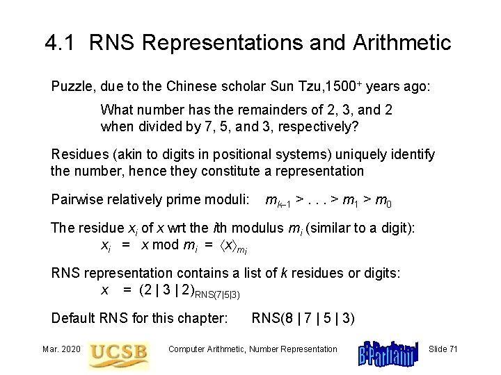 4. 1 RNS Representations and Arithmetic Puzzle, due to the Chinese scholar Sun Tzu,