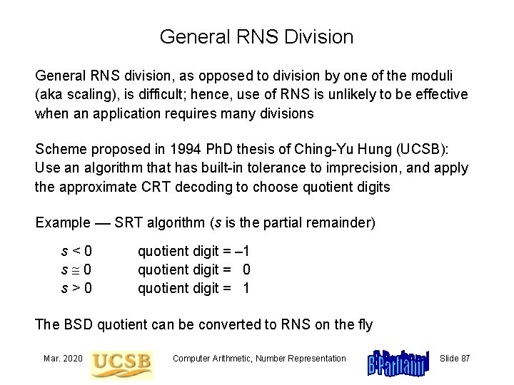 General RNS Division General RNS division, as opposed to division by one of the