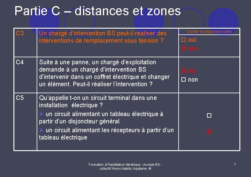 Partie C – distances et zones C 3 Un chargé d’intervention BS peut-il réaliser