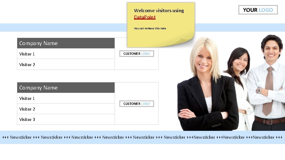 Welcome visitors using Data. Point YOUR LOGO You can remove this note Company Name