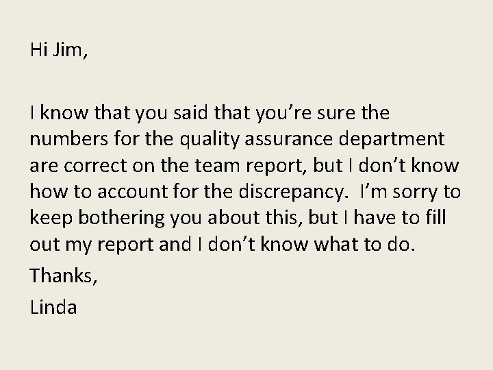 Hi Jim, I know that you said that you’re sure the numbers for the