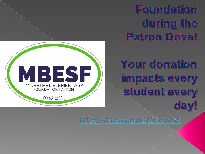 our Foundation during the Patron Drive! Your donation impacts every student every day! https: