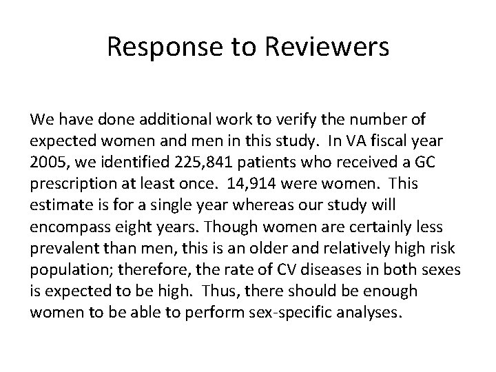 Response to Reviewers We have done additional work to verify the number of expected