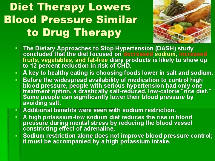 Diet Therapy Lowers Blood Pressure Similar to Drug Therapy § The Dietary Approaches to