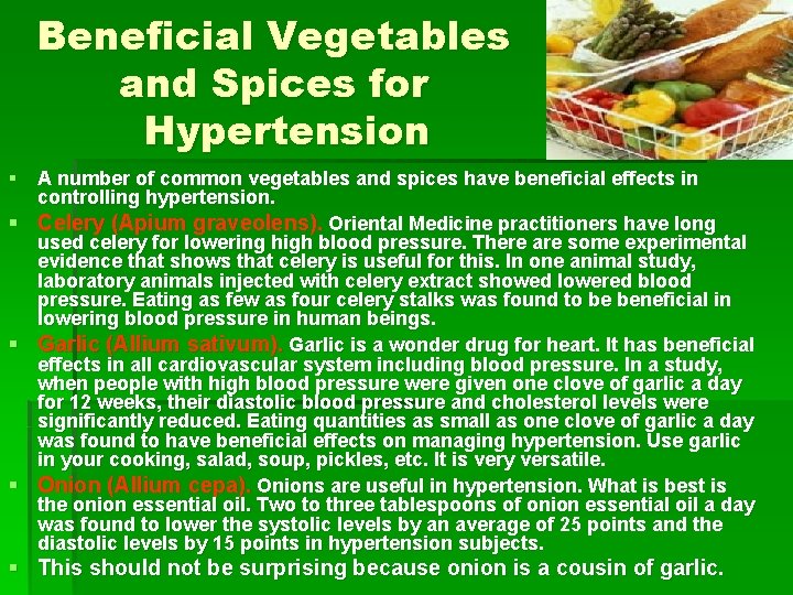 Beneficial Vegetables and Spices for Hypertension § A number of common vegetables and spices