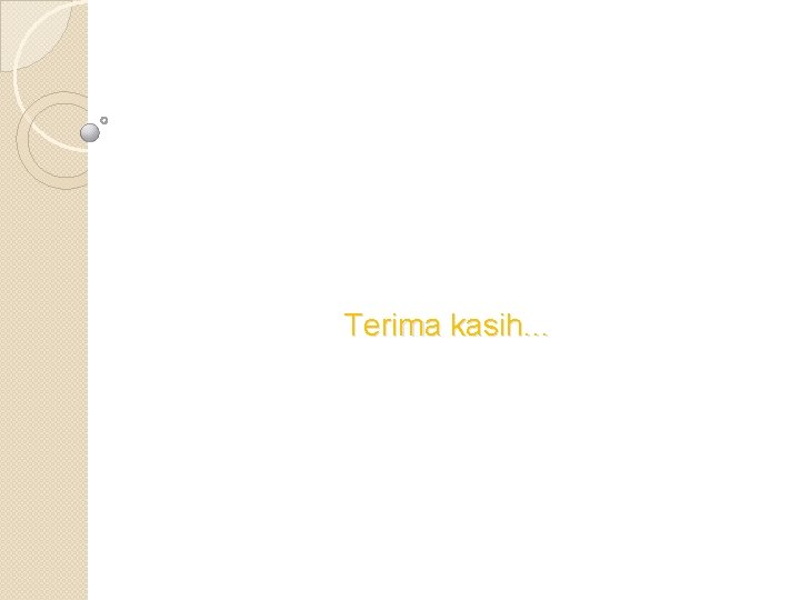 Terima kasih… 