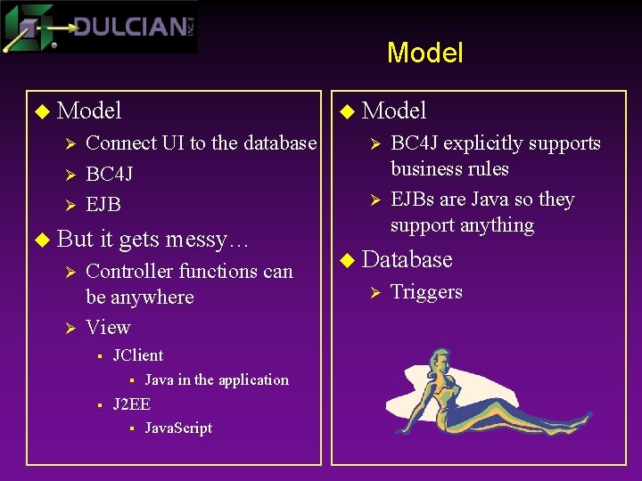 Model u Model Ø Ø Ø Connect UI to the database BC 4 J