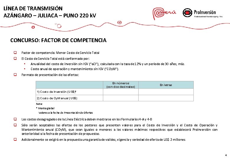 LÍNEA DE TRANSMISIÓN AZÁNGARO – JULIACA – PUNO 220 k. V CONCURSO: FACTOR DE