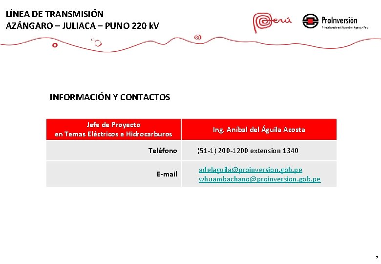 LÍNEA DE TRANSMISIÓN AZÁNGARO – JULIACA – PUNO 220 k. V INFORMACIÓN Y CONTACTOS