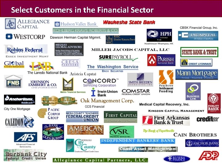 Select Customers in the Financial Sector www. fatpipeinc. com 
