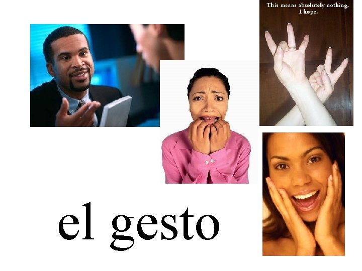 el gesto 