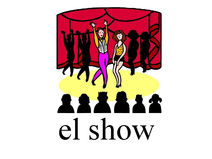 el show 