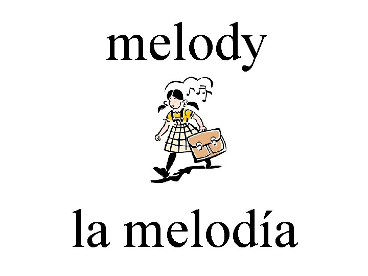 melody la melodía 