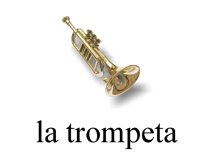 la trompeta 