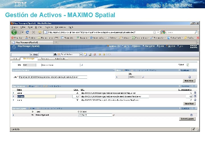 Building a Smarter Planet Gestión de Activos - MAXIMO Spatial 