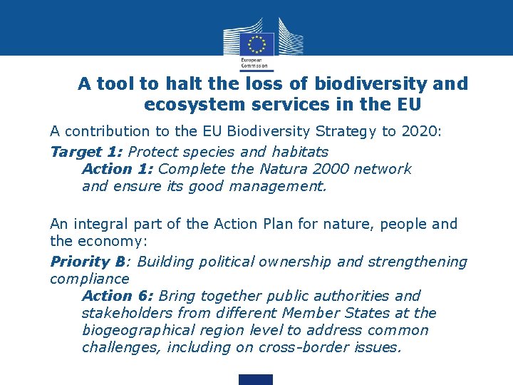 A tool to halt the loss of biodiversity and ecosystem services in the EU