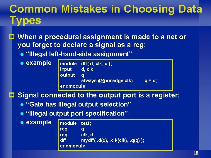 Common Mistakes in Choosing Data Types p When a procedural assignment is made to