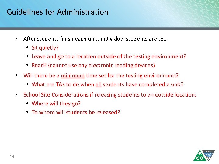 Guidelines for Administration • After students finish each unit, individual students are to… •