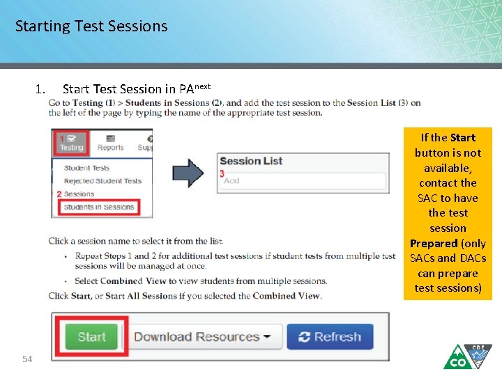 Starting Test Sessions 1. Start Test Session in PAnext If the Start button is