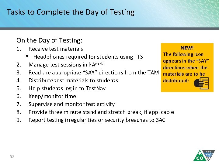 Tasks to Complete the Day of Testing On the Day of Testing: 1. 2.