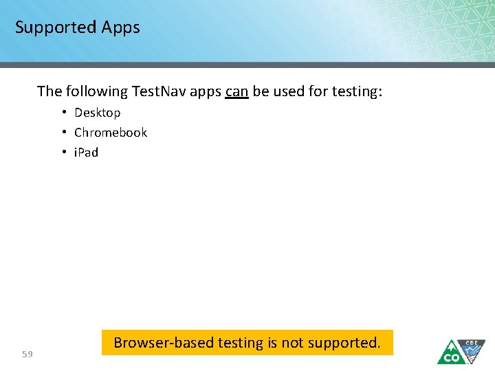 Supported Apps The following Test. Nav apps can be used for testing: • Desktop