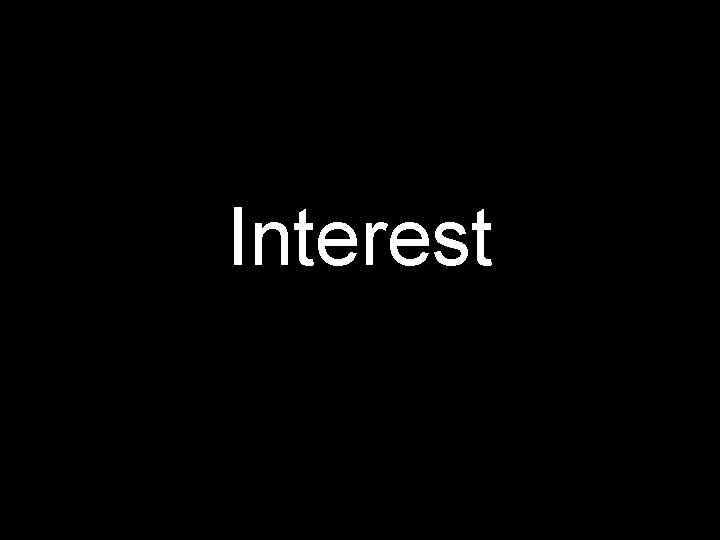 Interest 