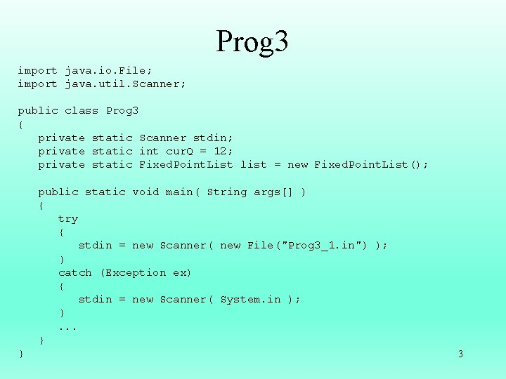 Prog 3 import java. io. File; import java. util. Scanner; public class Prog 3