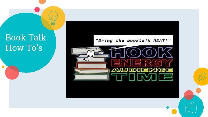 Book Talk How To’s 