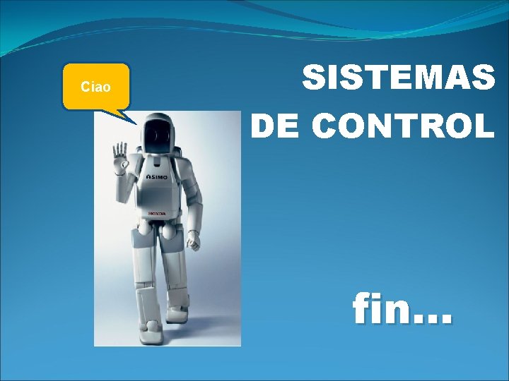 Ciao SISTEMAS DE CONTROL fin… 