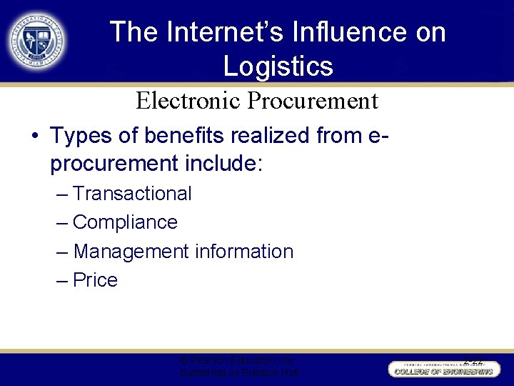 The Internet’s Influence on Logistics Electronic Procurement • Types of benefits realized from eprocurement