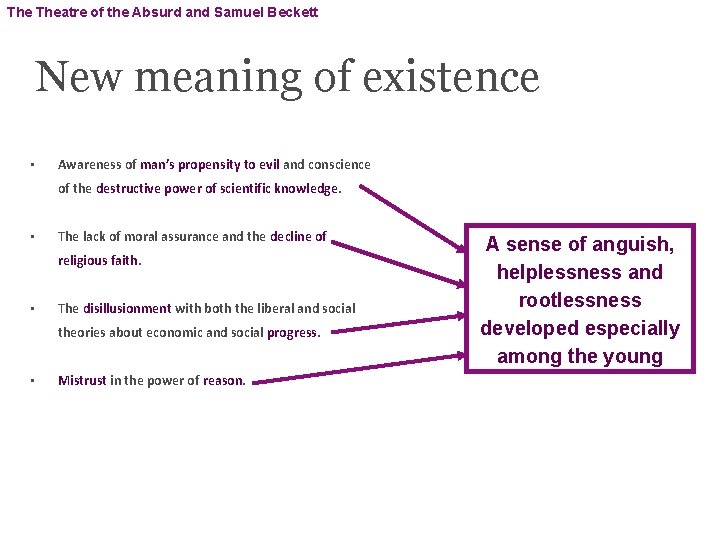 The Theatre of the Absurd and Samuel Beckett New meaning of existence • Awareness