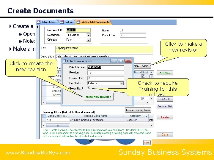 Create Documents 4 Create a document 8 Open the Documents form and enter the