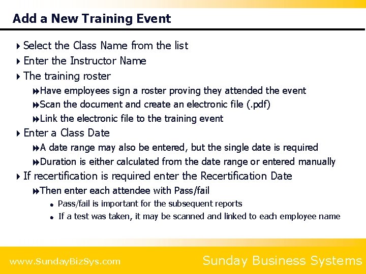 Add a New Training Event 4 Select the Class Name from the list 4