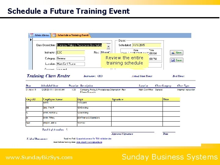 Schedule a Future Training Event Review the entire training schedule Click to print a