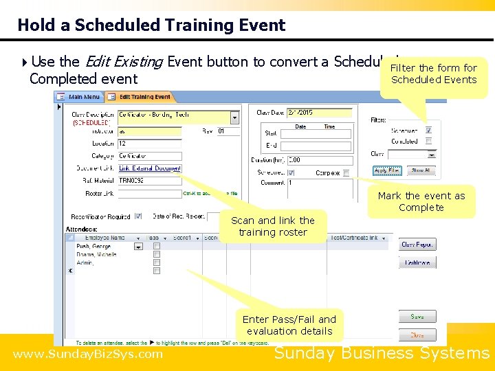 Hold a Scheduled Training Event 4 Use the Edit Existing Event button to convert