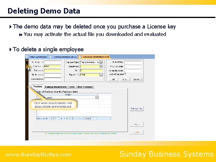 Deleting Demo Data 4 The demo data may be deleted once you purchase a