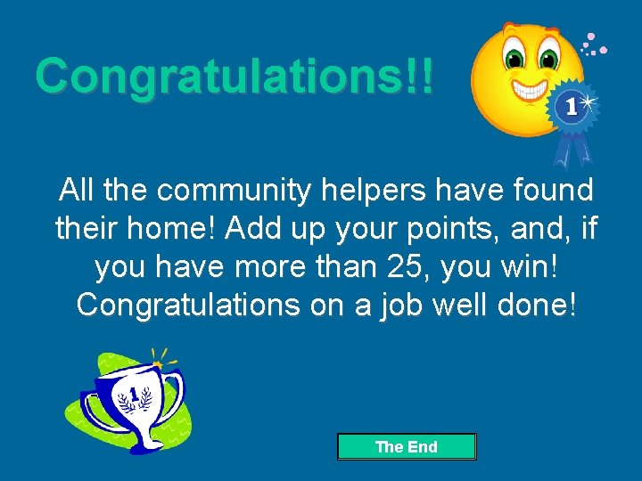 Congratulations!! All the community helpers have found their home! Add up your points, and,