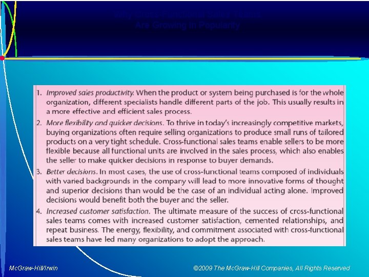 Why Cross-Functional Sales Teams Are Growing in Popularity Mc. Graw-Hill/Irwin © 2009 The Mc.