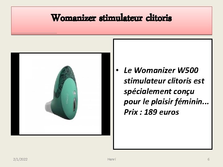Womanizer stimulateur clitoris • Le Womanizer W 500 stimulateur clitoris est spécialement conçu pour