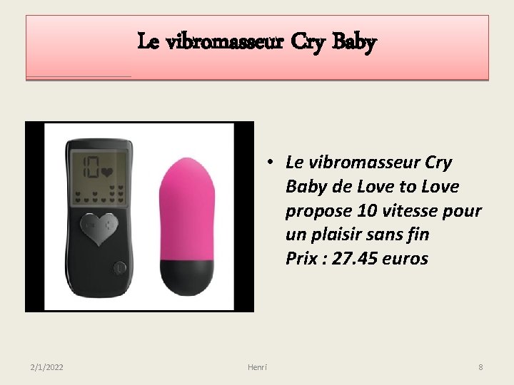 Le vibromasseur Cry Baby • Le vibromasseur Cry Baby de Love to Love propose
