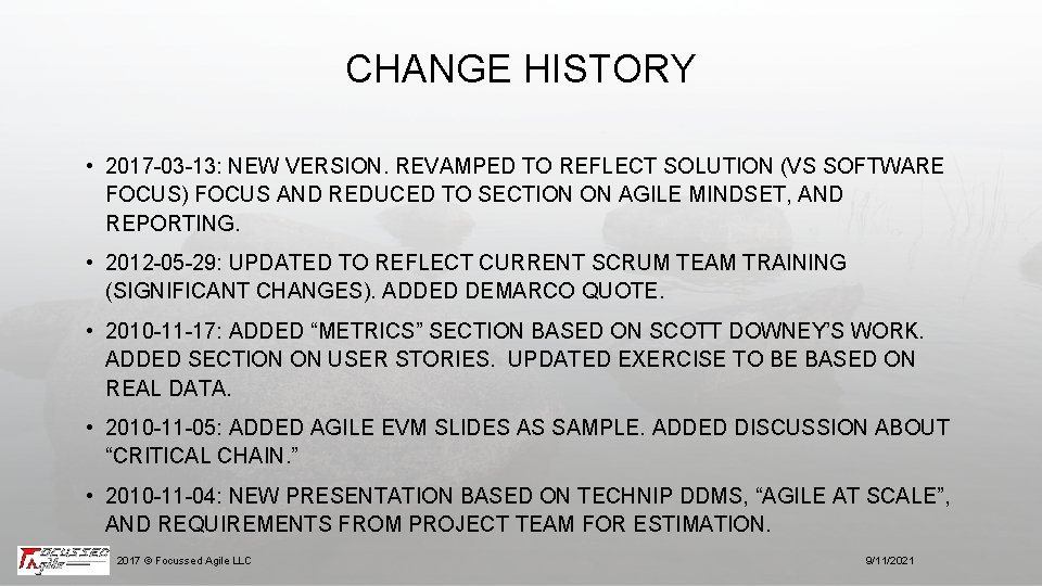 CHANGE HISTORY • 2017 -03 -13: NEW VERSION. REVAMPED TO REFLECT SOLUTION (VS SOFTWARE