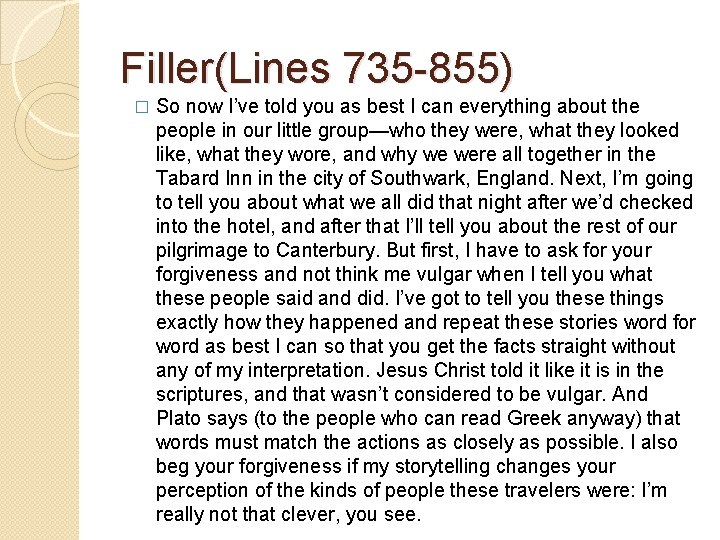 Filler(Lines 735 -855) � So now I’ve told you as best I can everything