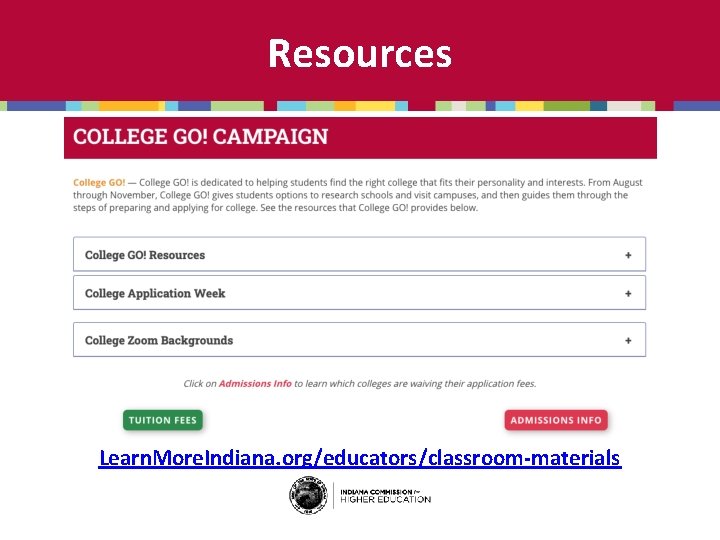 Resources Learn. More. Indiana. org/educators/classroom-materials 