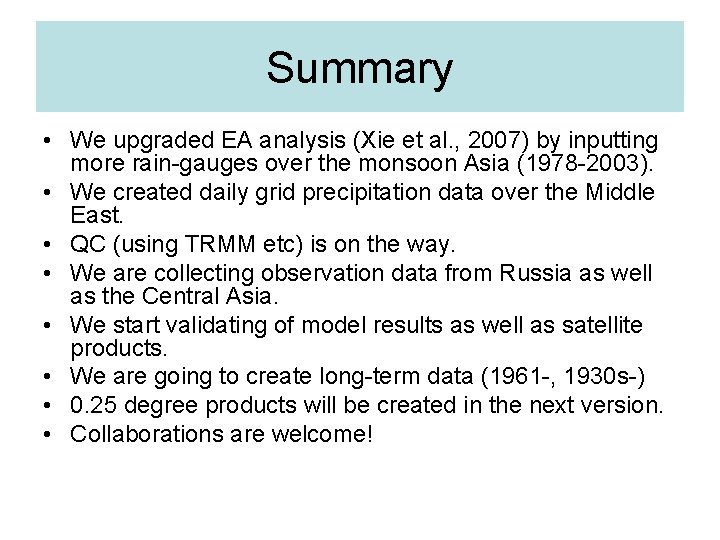 Summary • We upgraded EA analysis (Xie et al. , 2007) by inputting more